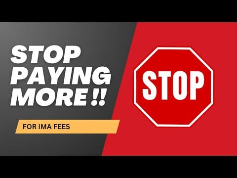Stop Overpaying for CMA US: Unmasking the Hidden IMA Fee Truth!